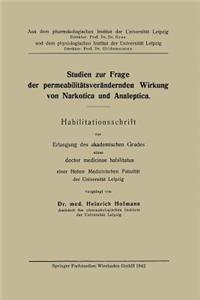 Studien zur Frage der permeabilitätsverändernden Wirkung von Narkotica und Analeptica