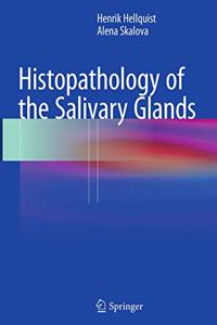 Histopathology of the Salivary Glands