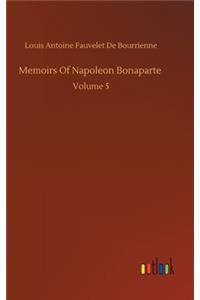 Memoirs Of Napoleon Bonaparte