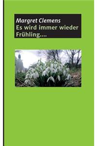 Es wird immer wieder Frühling....