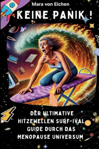 KEINE PANIK! Der ultimate Hitzewelle Surf-ival Guide durch das Menopause Universum