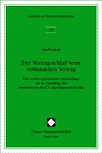 Der Vertragsschluss Beim Verhandelten Vertrag