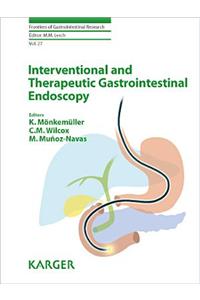 Interventional and Therapeutic Gastrointestinal Endoscopy