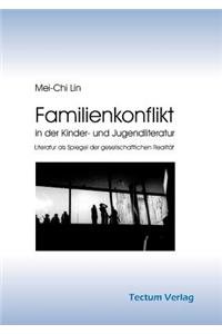 Familienkonflikt in der Kinder- und Jugendliteratur