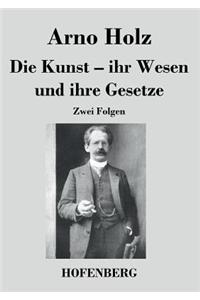 Die Kunst. Ihr Wesen und ihre Gesetze