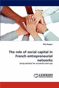 role of social capital in French entrepreneurial networks