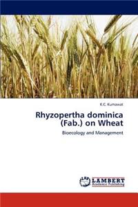 Rhyzopertha dominica (Fab.) on Wheat