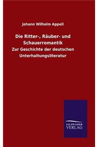 Die Ritter-, Räuber- und Schauerromantik
