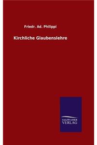 Kirchliche Glaubenslehre