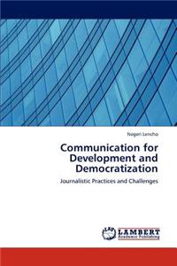 Communication for Development and Democratization