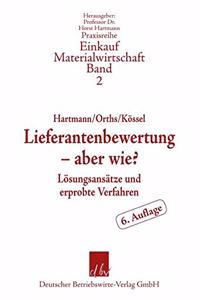 Lieferantenbewertung - Aber Wie?