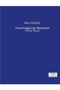 Vom Ewigen im Menschen