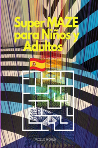 Súper laberinto para niños y adultos