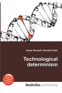 Technological Determinism