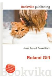 Roland Gift