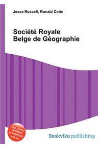 Societe Royale Belge de Geographie