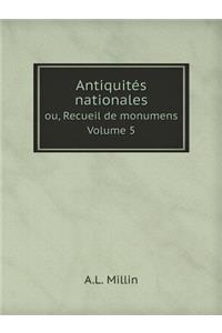 Antiquités nationales Volume 5