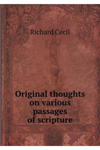 Original Thoughts on Various Passages of Scripture