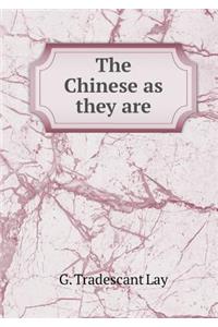 The Chinese as they are