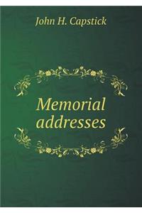 Memorial addresses