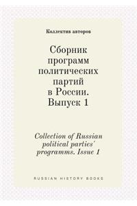 Collection of Russian Political Parties' Programms. Issue 1