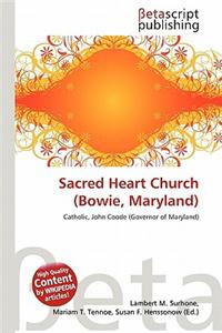 Sacred Heart Church (Bowie, Maryland)