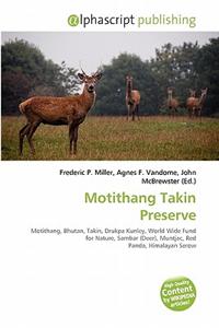 Motithang Takin Preserve