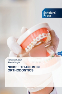 Nickel Titanium in Orthodontics