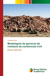 Modelagem da geracao de resíduos da construcao civil