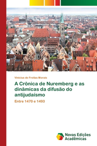 A Crônica de Nuremberg e as dinâmicas da difusão do antijudaísmo