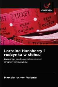 Lorraine Hansberry i rodzynka w slońcu