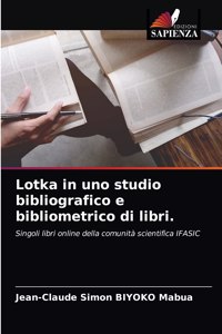 Lotka in uno studio bibliografico e bibliometrico di libri.