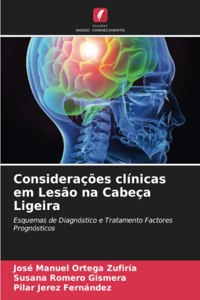 Considerações clínicas em Lesão na Cabeça Ligeira