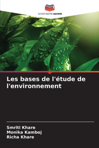 Les bases de l'étude de l'environnement