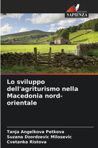 Lo sviluppo dell'agriturismo nella Macedonia nord-orientale