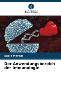 Anwendungsbereich der Immunologie