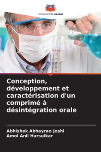 Conception, développement et caractérisation d'un comprimé à désintégration orale