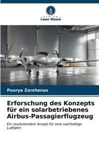Erforschung des Konzepts für ein solarbetriebenes Airbus-Passagierflugzeug