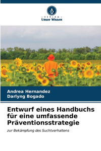 Entwurf eines Handbuchs für eine umfassende Präventionsstrategie