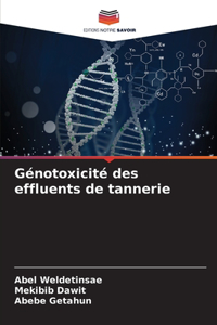 Génotoxicité des effluents de tannerie
