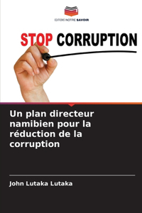 Un plan directeur namibien pour la réduction de la corruption