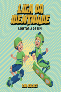 Liga da Identidade - A História de Ben
