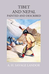 Tibet and Nepal Painted and Described