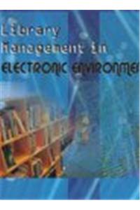 Library Management in Electronic Environment