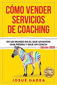 Cómo Vender Servicios De Coaching