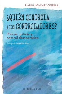 ¿Quién controla a los controladores?