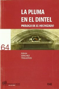 La pluma en el dintel (Biblioteca de Bolsillo/ Collectanea) (Spanish Edition)
