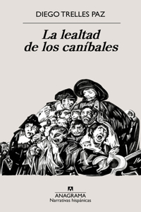 Lealtad de Los Canibales