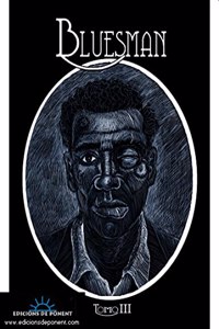 Bluesman III (3 de 3) (Papers grisos) (Spanish Edition)