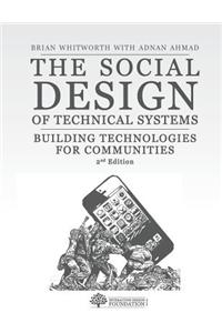 The Social Design of Technical Systems: Building Technologies for Communities. 2nd Edition